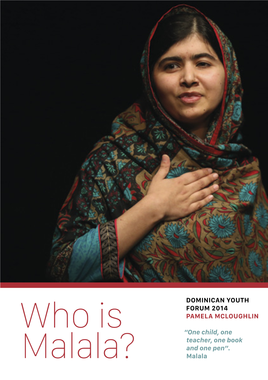 Who Is Malala?”