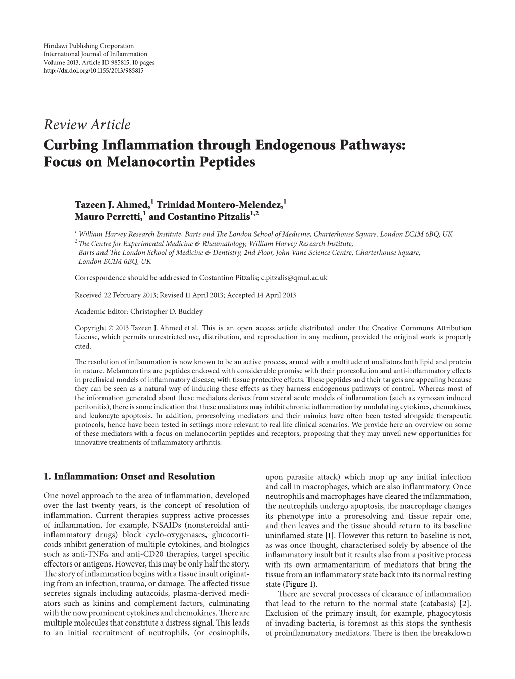 Curbing Inflammation Through Endogenous Pathways: Focus on Melanocortin Peptides