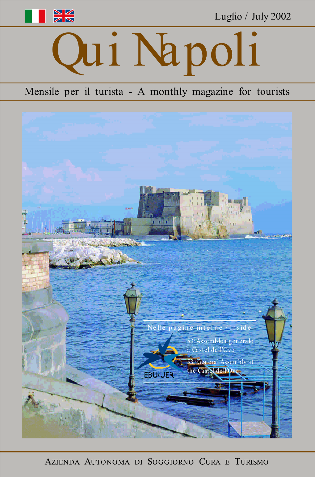 Qui Napoli Mensile Per Il Turista - a Monthly Magazine for Tourists