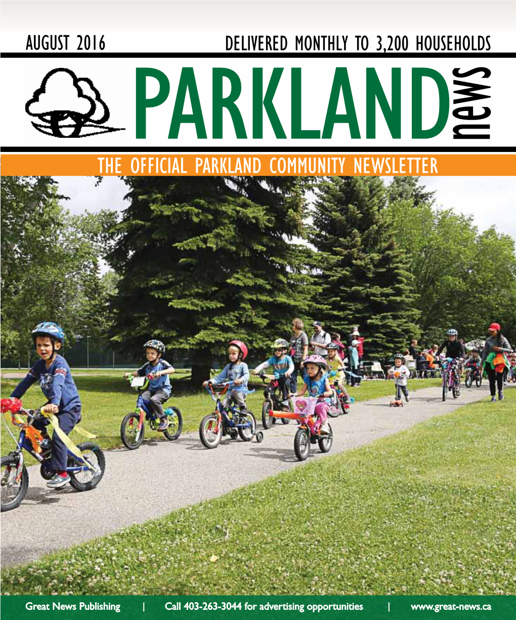 THE OFFICIAL PARKLAND COMMUNITY NEWSLETTER Thank You Parkland for Your Continued Support