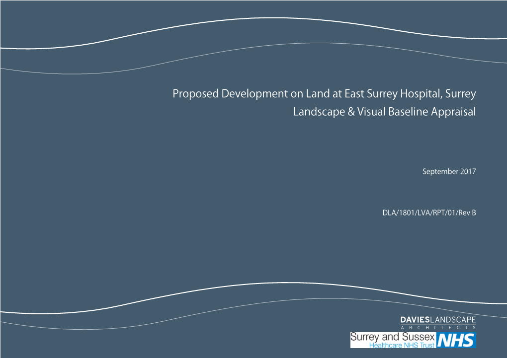 Proposed Development on Land at East Surrey Hospital, Surrey Landscape & Visual Baseline Appraisal