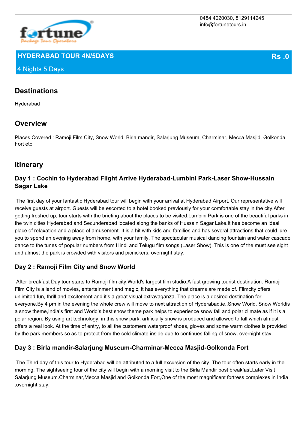 Rs .0 Destinations Overview Itinerary