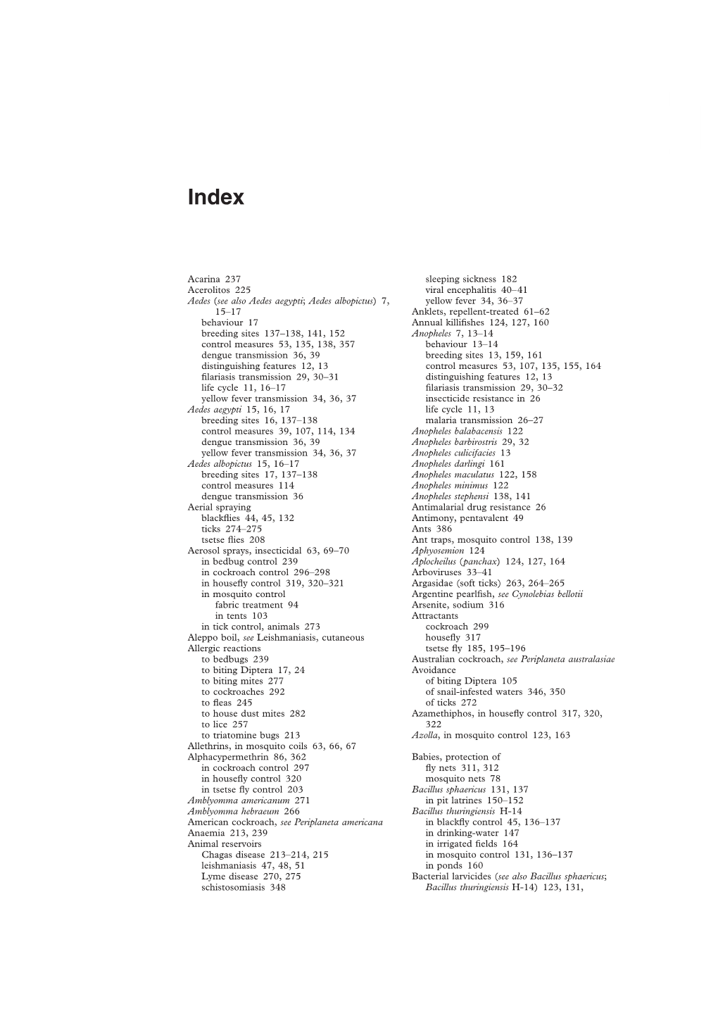 398 INDEX Sleeping Sickness 182 Viral Encephalitis 40–41 Yellow