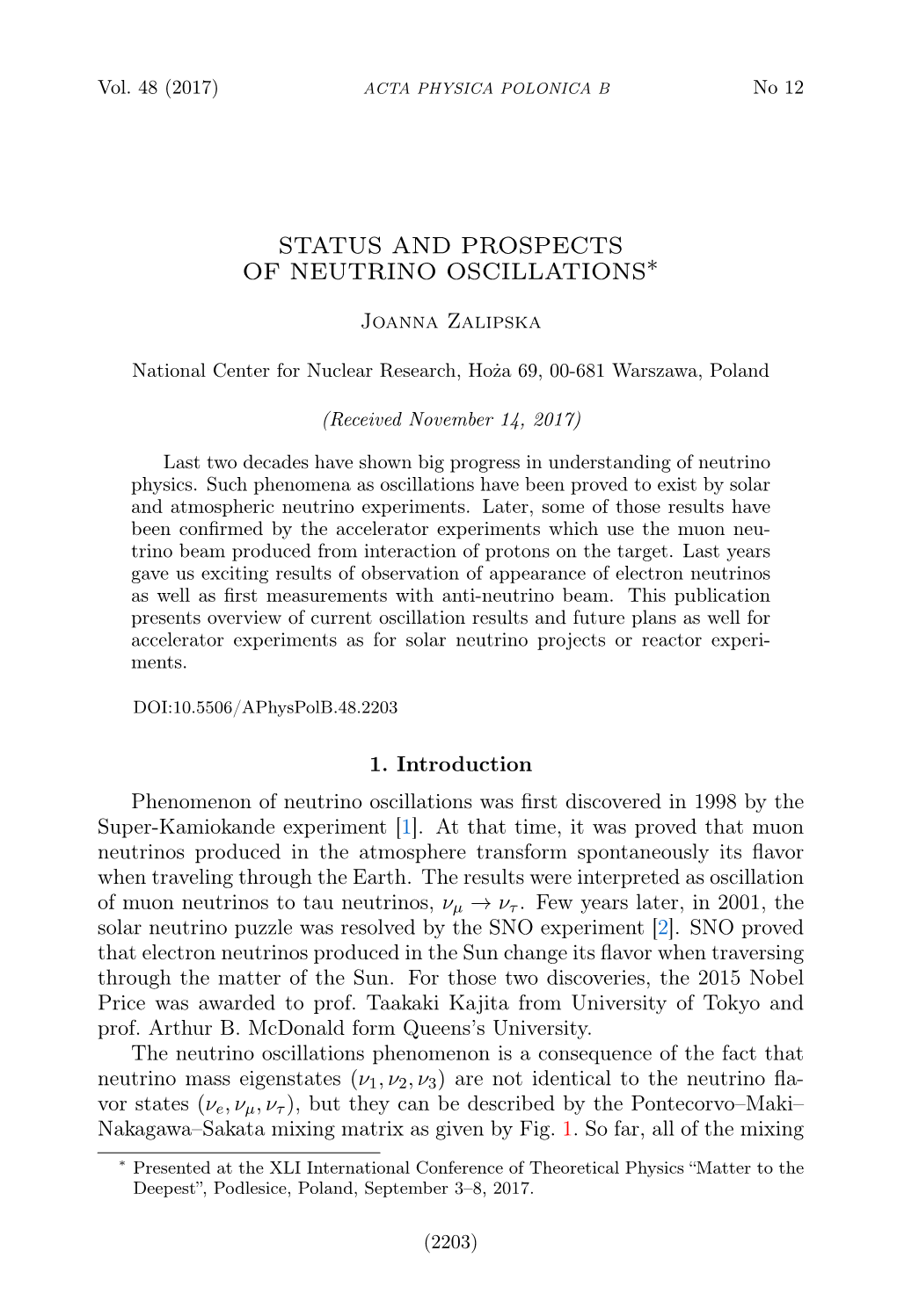 Status and Prospectsof Neutrino Oscillations