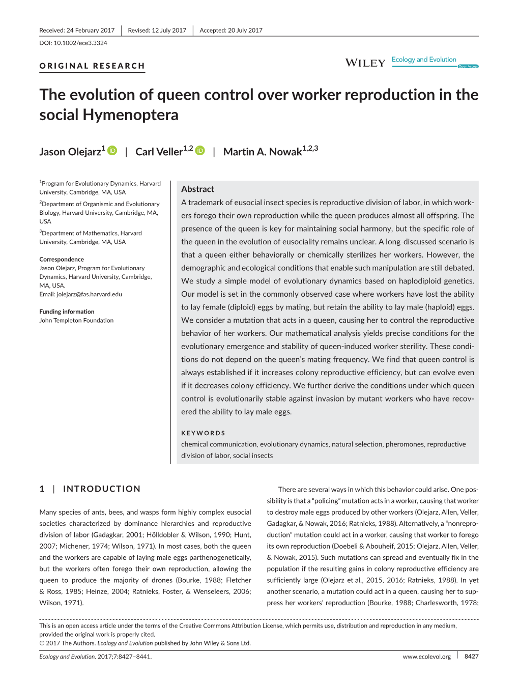 The Evolution of Queen Control Over Worker Reproduction in the Social Hymenoptera