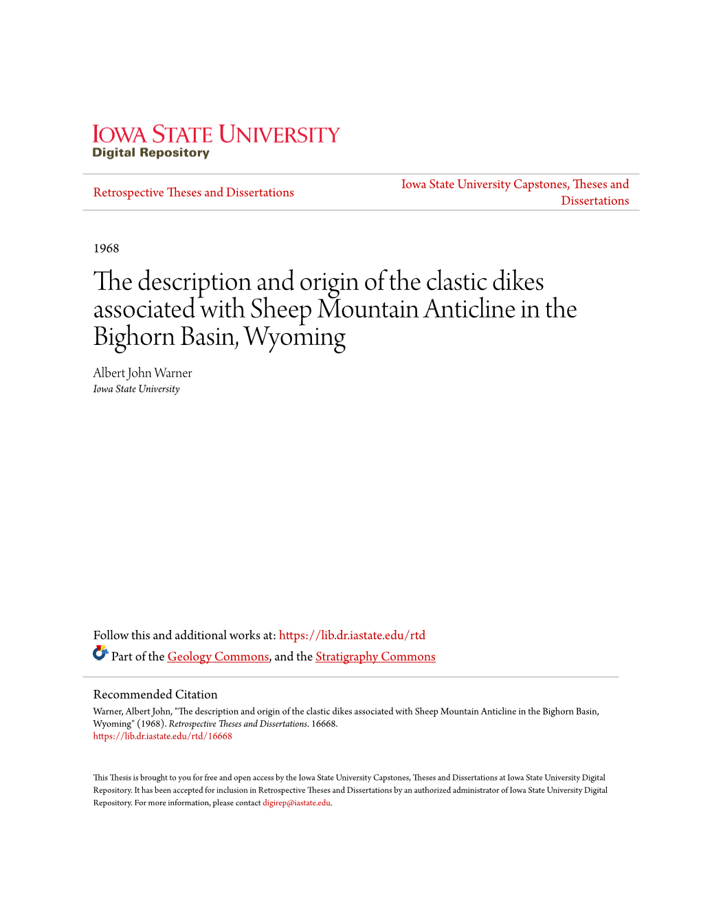 The Description and Origin of the Clastic Dikes Associated with Sheep Mountain Anticline in the Bighorn Basin, Wyoming Albert John Warner Iowa State University