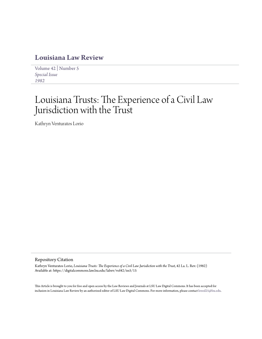 Louisiana Trusts: the Experience of a Civil Law Jurisdiction with the Trust Kathryn Venturatos Lorio