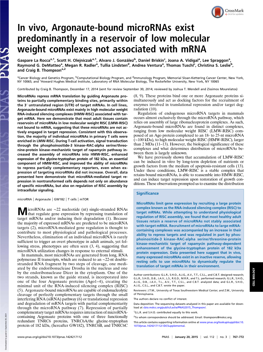 In Vivo, Argonaute-Bound Micrornas Exist Predominantly in a Reservoir of Low Molecular Weight Complexes Not Associated with Mrna