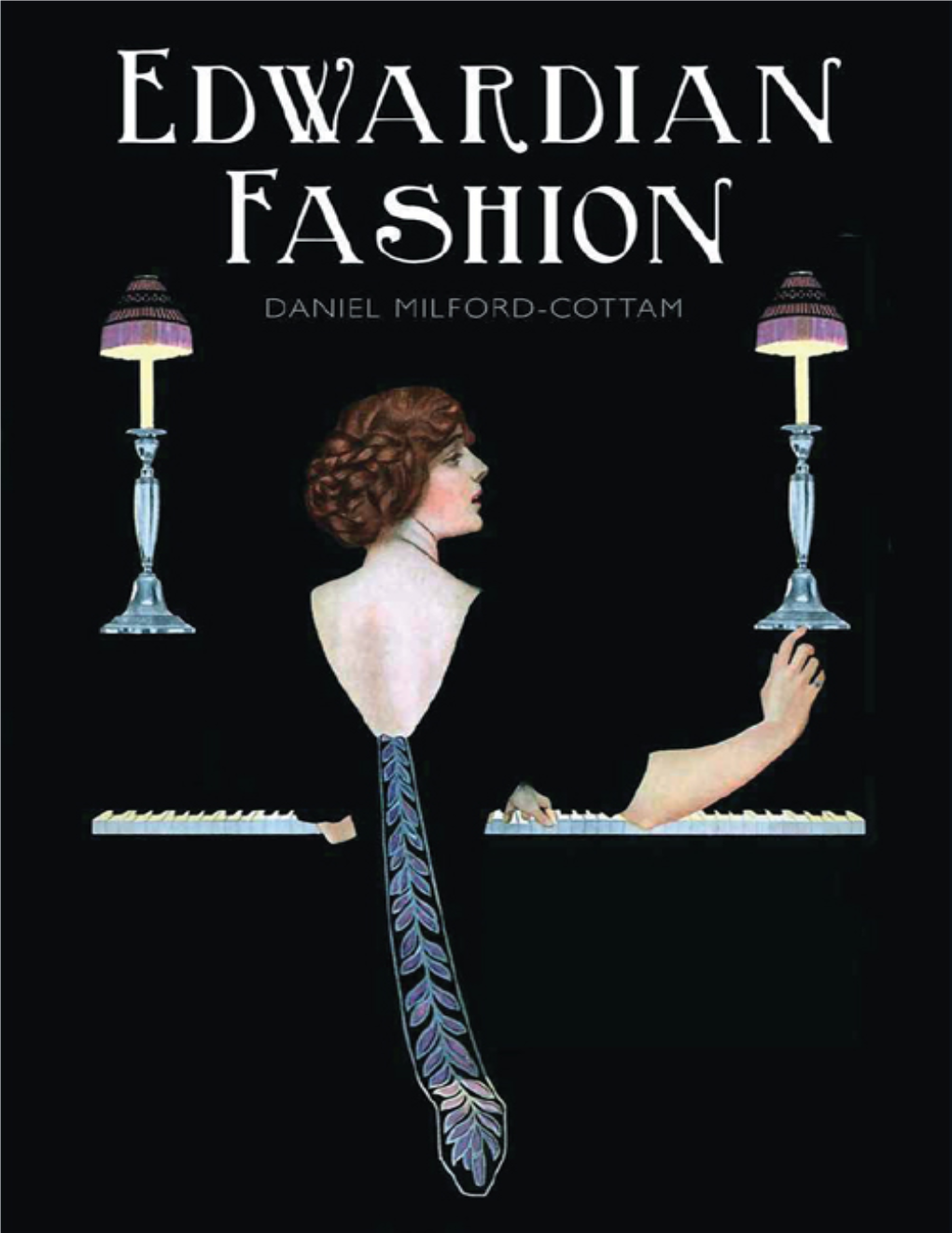 EDWARDIAN FASHION Daniel Milford-Cottam