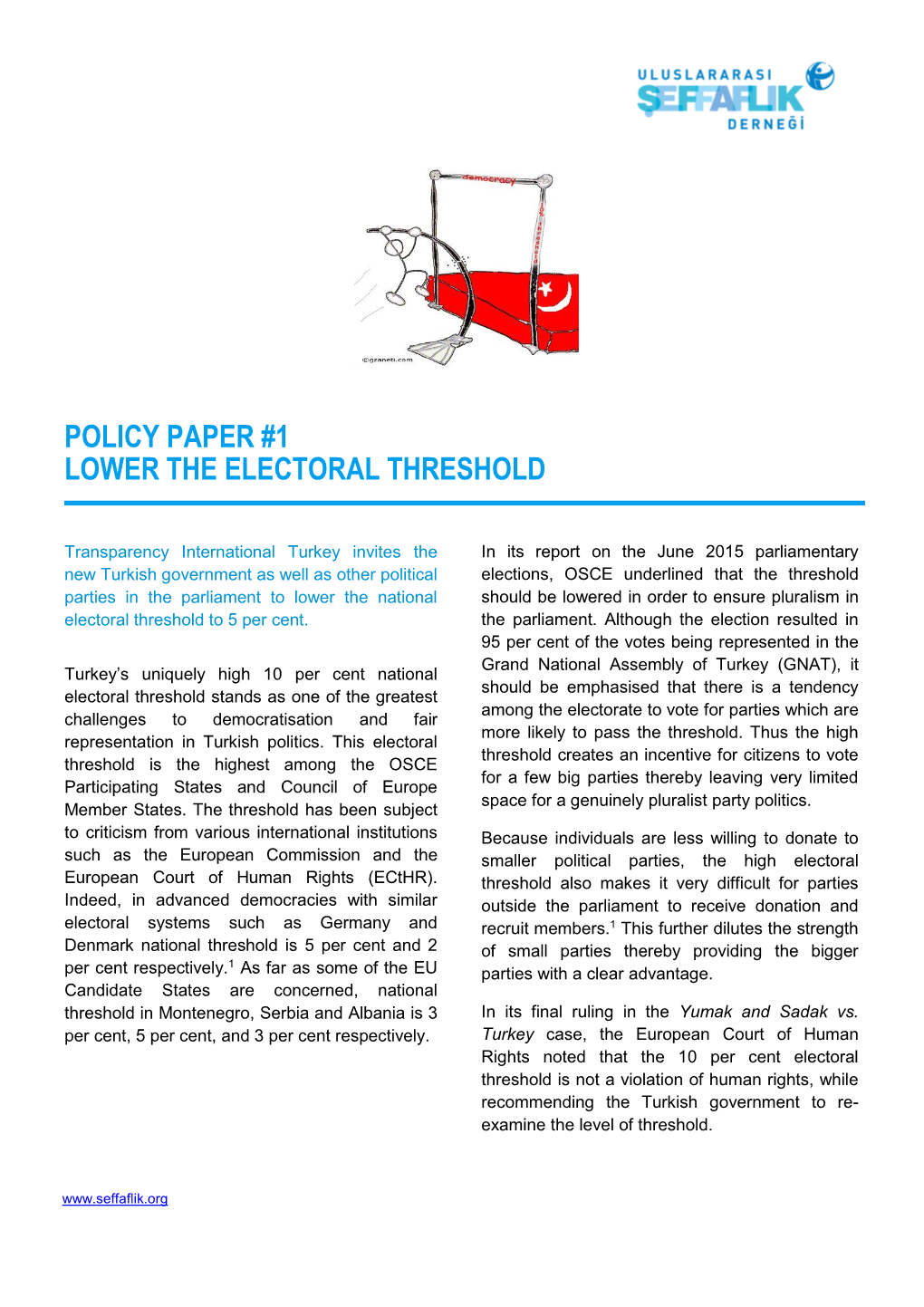Policy Paper #1 Lower the Electoral Threshold