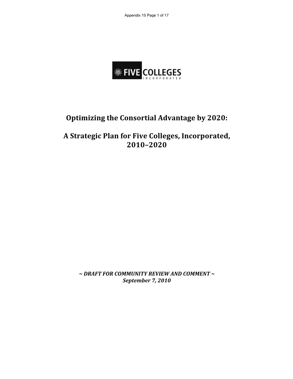 A Strategic Plan for Five Colleges, Incorporated, 2010–2020