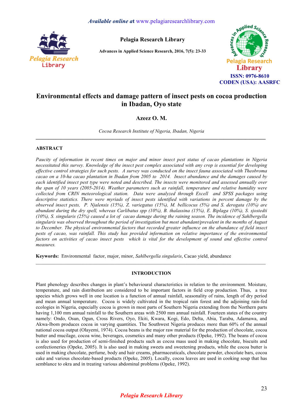 Environmental Effects and Damage Pattern of Insect Pests on Cocoa Production in Ibadan, Oyo State