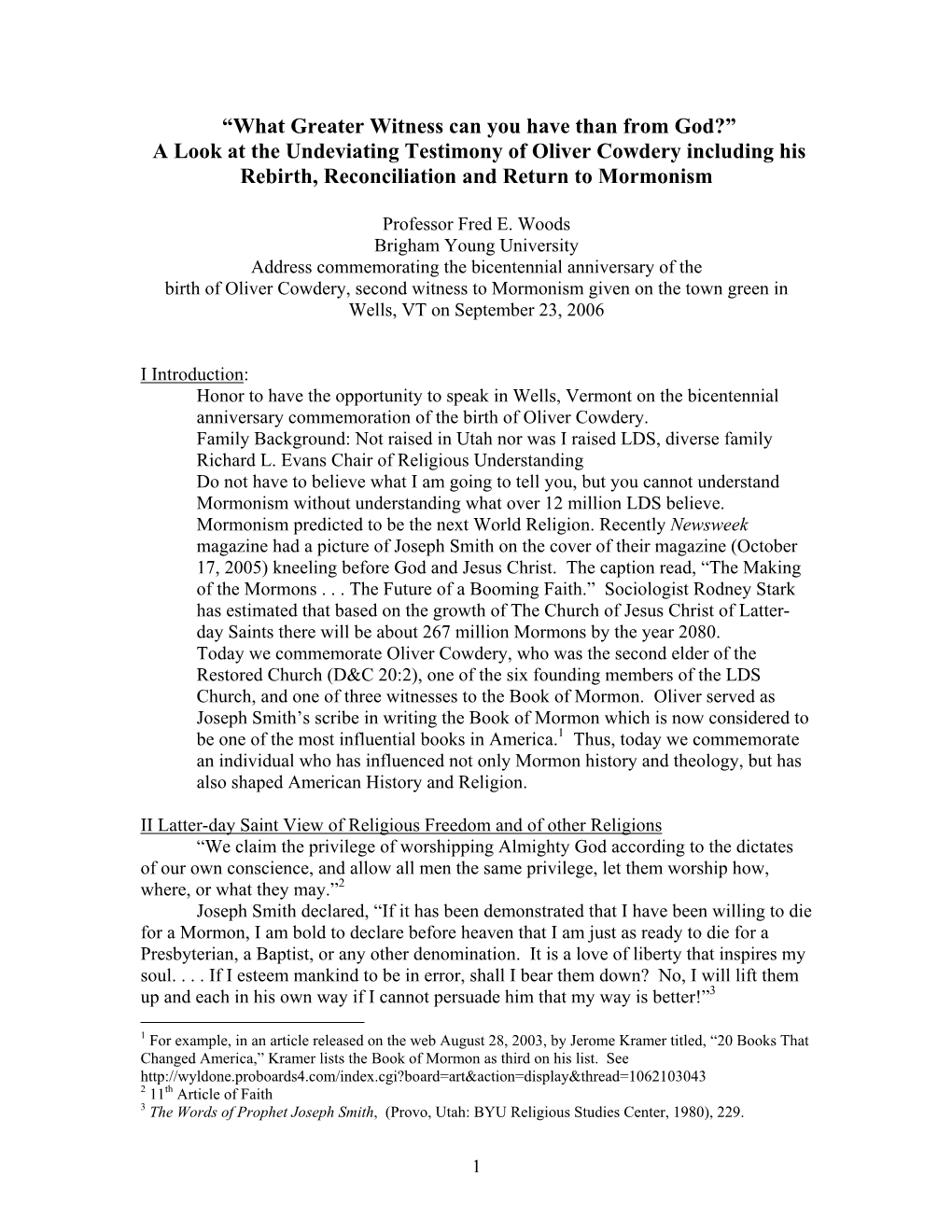 A Look at the Undeviating Testimony of Oliver Cowdery Including His Rebirth, Reconciliation and Return to Mormonism