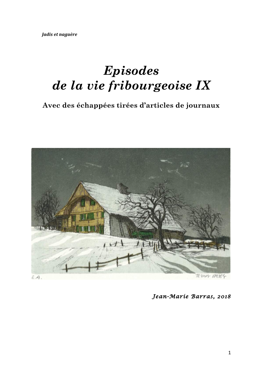 Episodes De La Vie Fribourgeoise IX