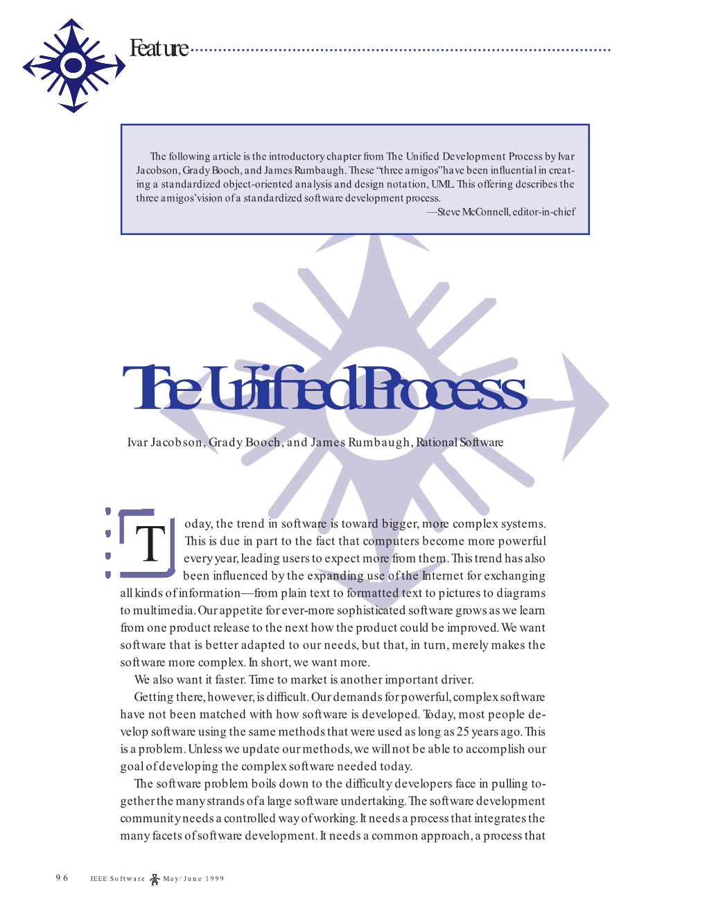 THE UNIFIED PROCESS in a to Questions Called up by the Machine on Its View- NUTSHELL Ing Screen, and Receives a Sum of Cash