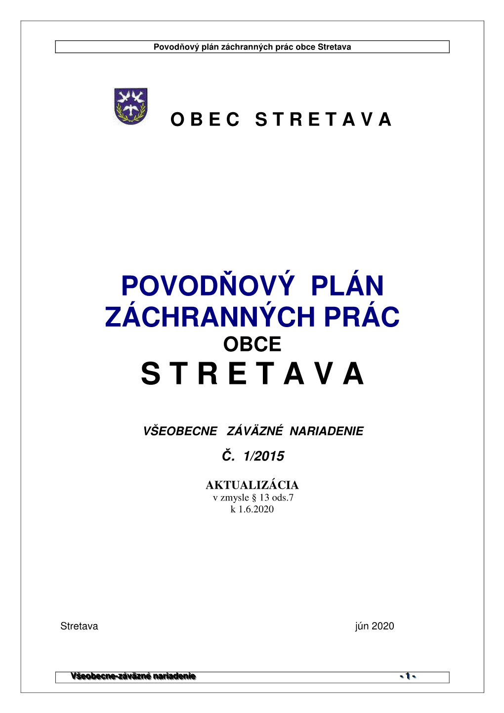 Obecstretava Povodňový Plán Záchranných Prác Obce Stretava