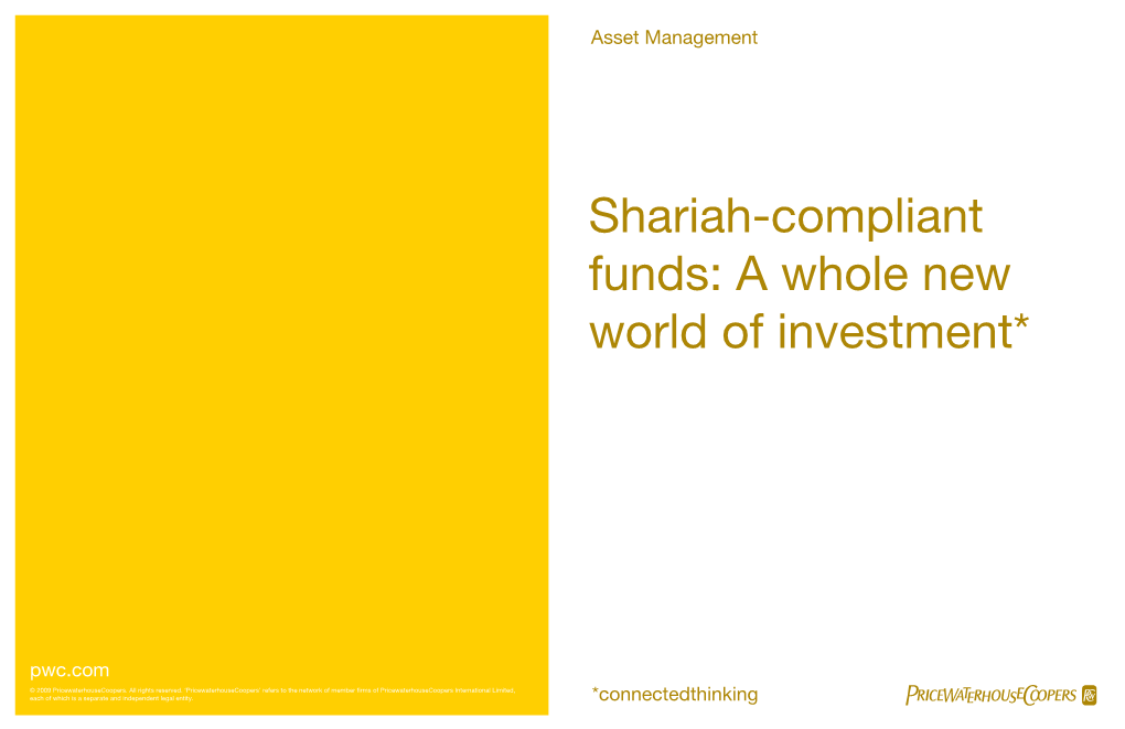 Shariah-Compliant Funds: a Whole New World of Investment*