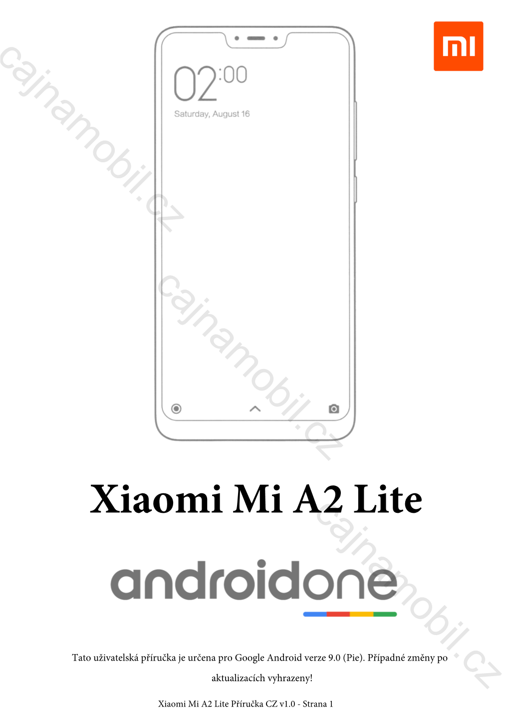 Xiaomi Mi A2 Lite Příručka CZ V1.0 - Strana 1 Cajnamobil.Cz