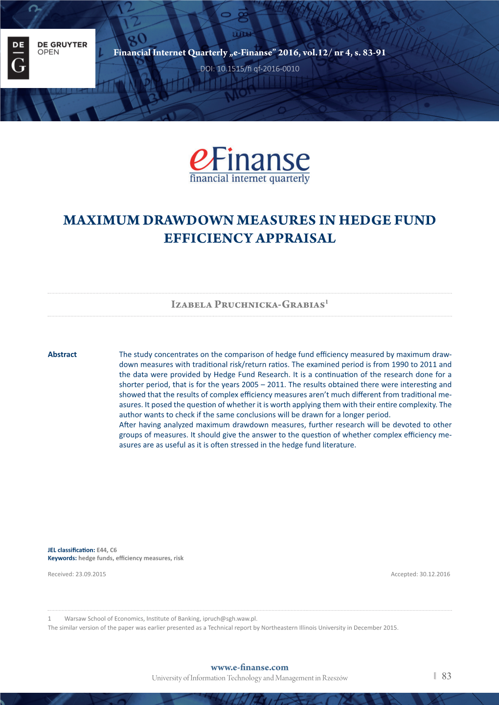 Maximum Drawdown Measures in Hedge Fund Efficiency Appraisal