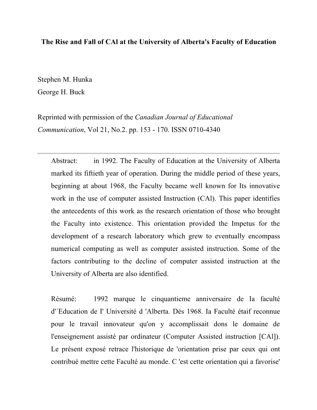 Rise and Fall of Cal at the University of Alberta's Faculty of Education