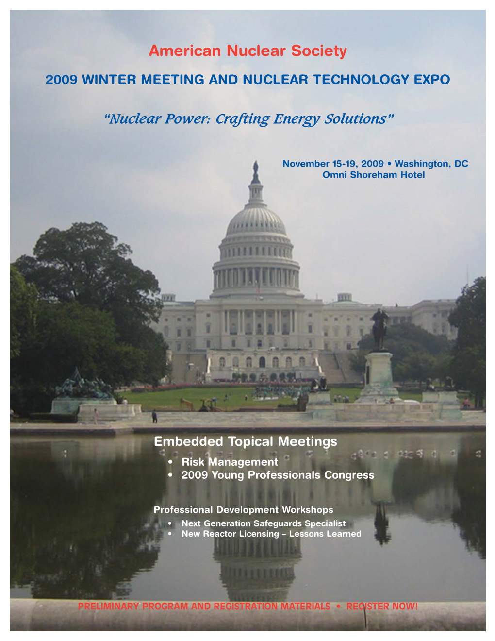 2009 Winter Meeting and Nuclear Technology Expo