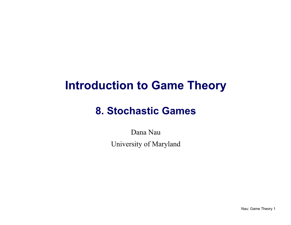 Stochastic Games