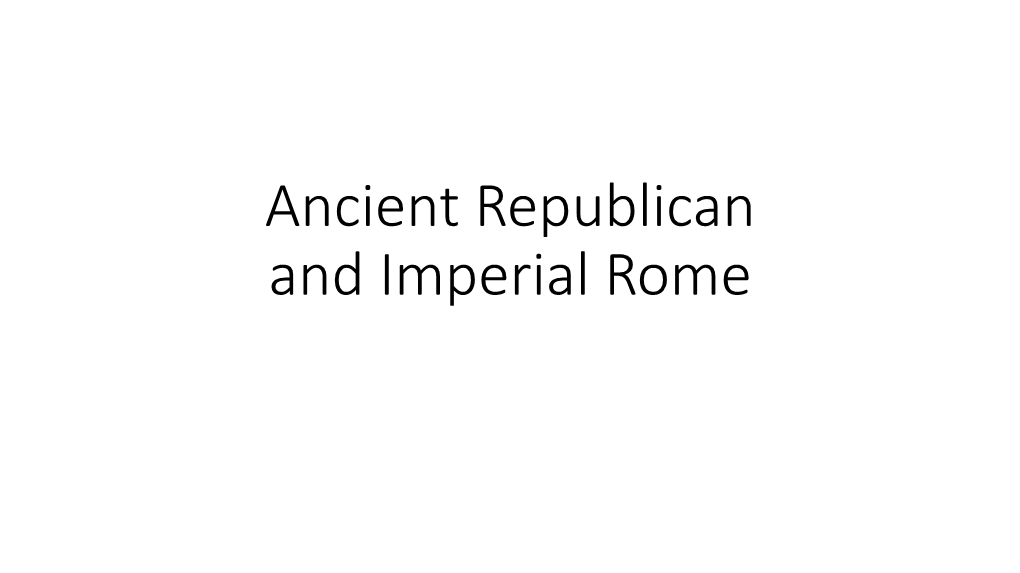 Republican and Imperial Rome Key Point #1