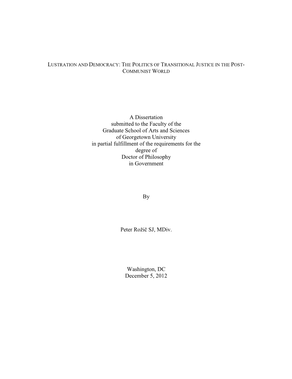 A Dissertation Submitted to the Faculty of the Graduate School of Arts And