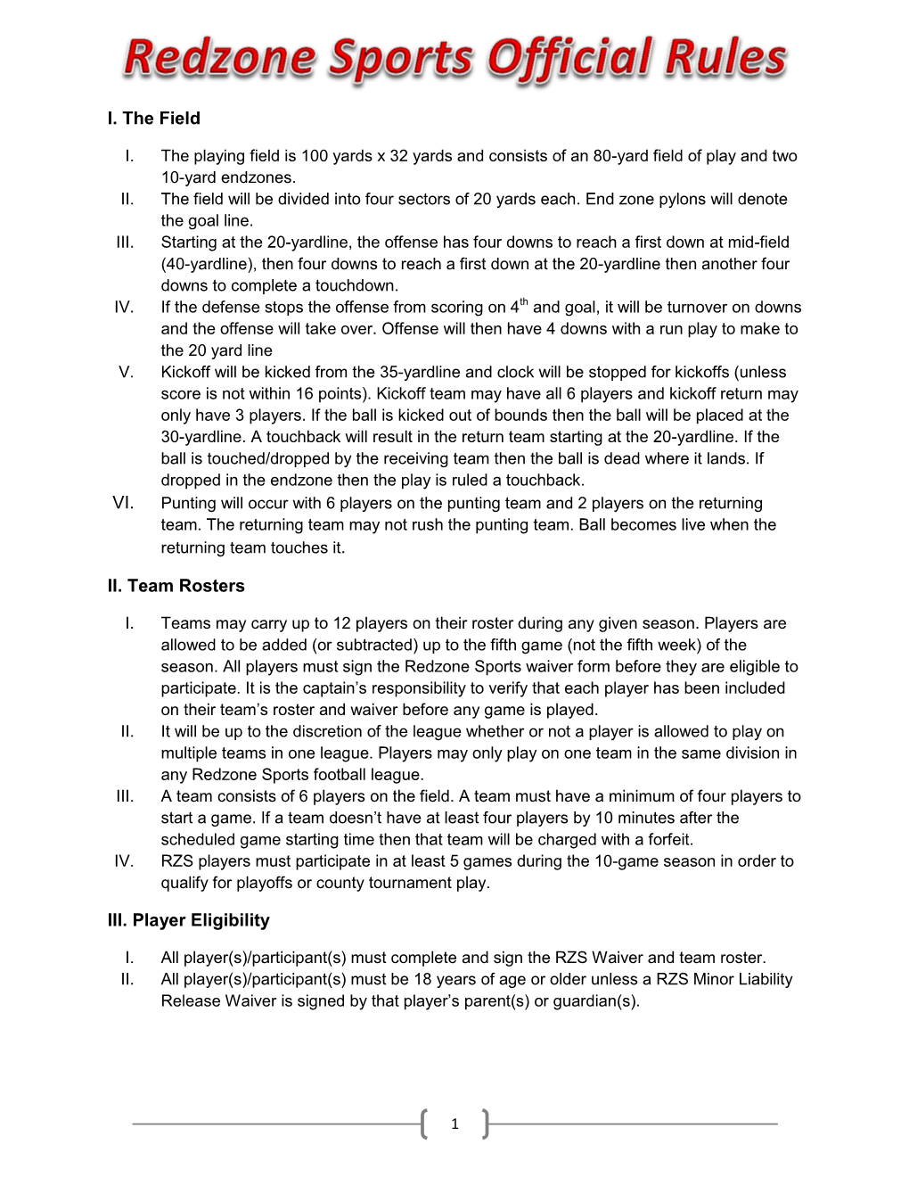 I. the Field II. Team Rosters III. Player Eligibility