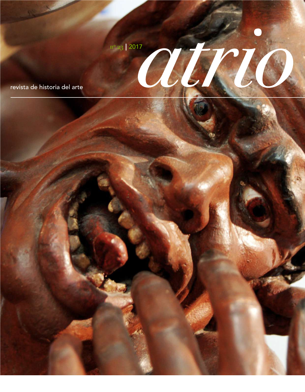 Nº 23 | 2017 Revista De Historia Del Arte Atrio Revista De Historiaatrio Del Arte Nº 23 2017 Revista De Historiaatrio Del Arte |