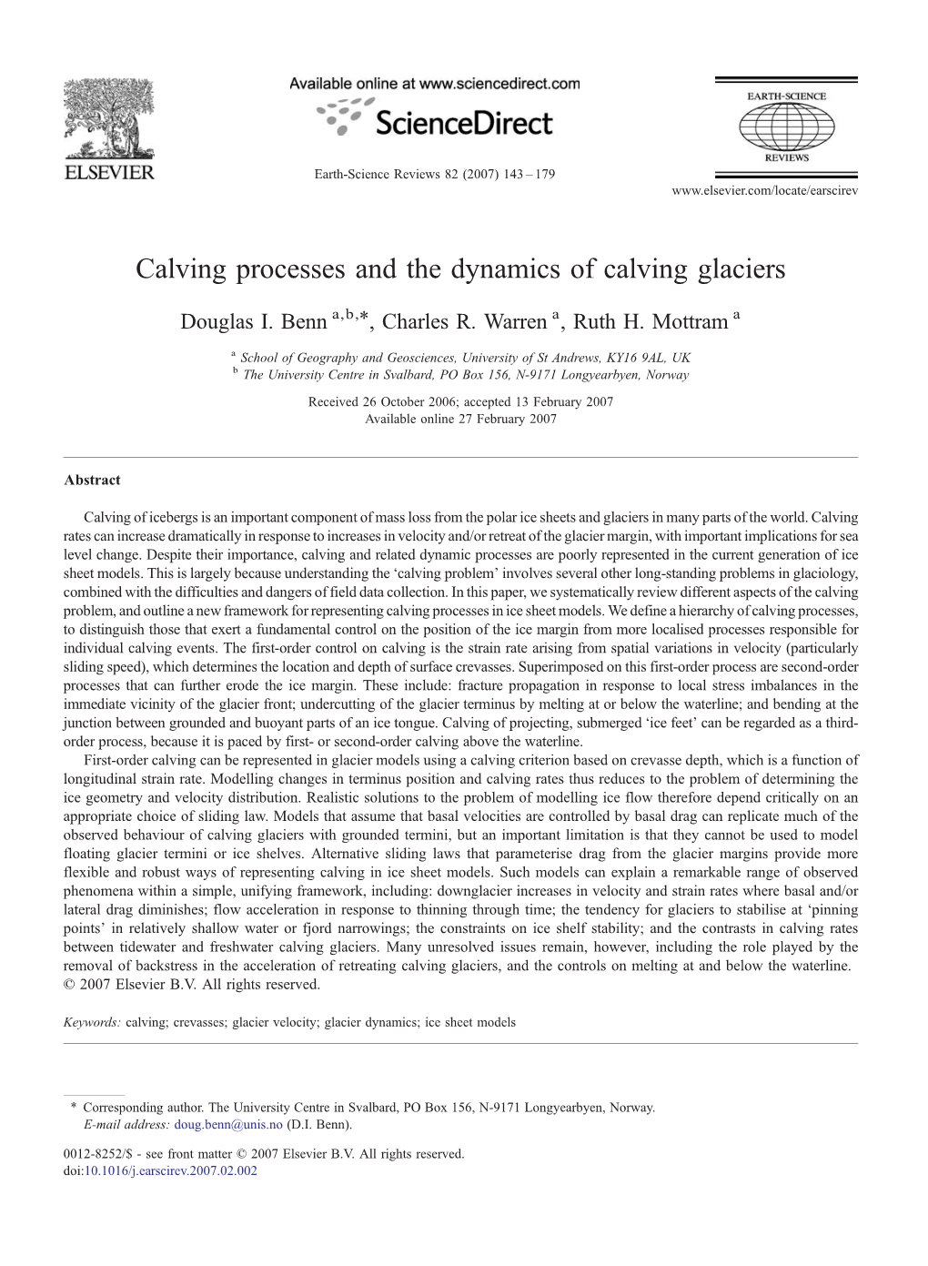 Calving Processes and the Dynamics of Calving Glaciers ⁎ Douglas I