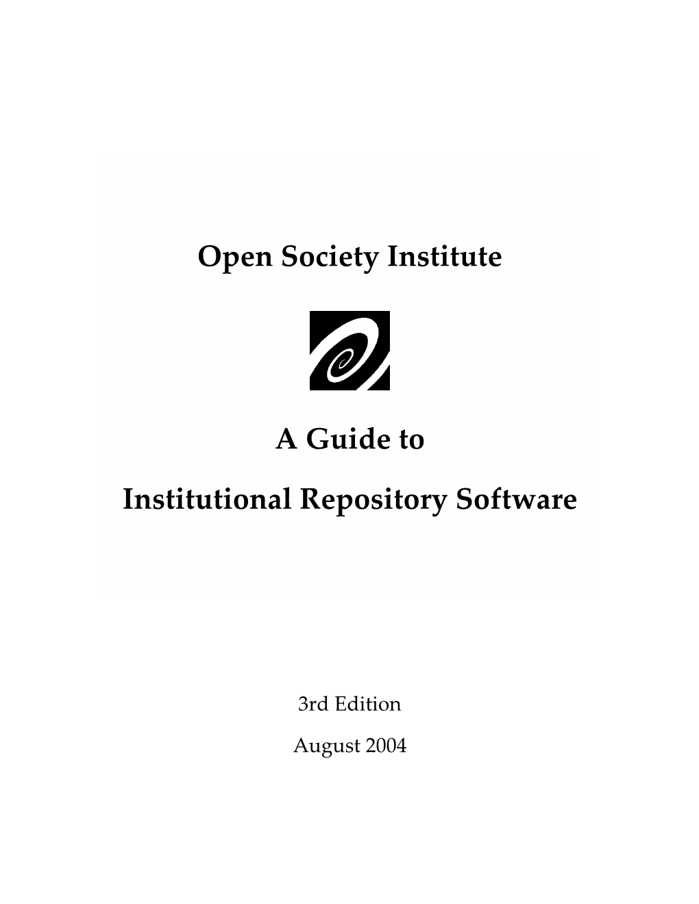 A Guide to Institutional Repository Software