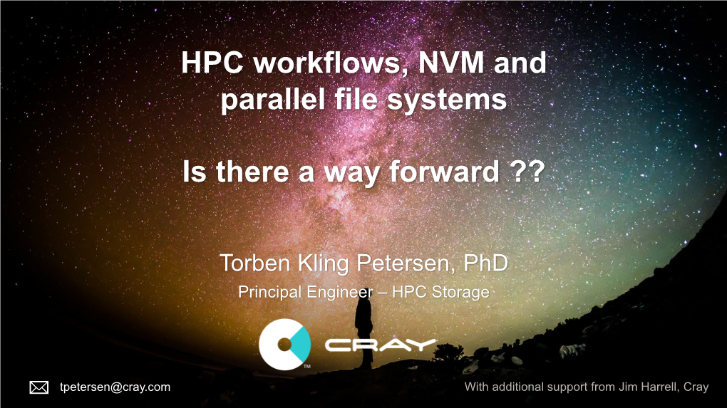 HPC Workflows, NVRAM and Parallel File Systems Is