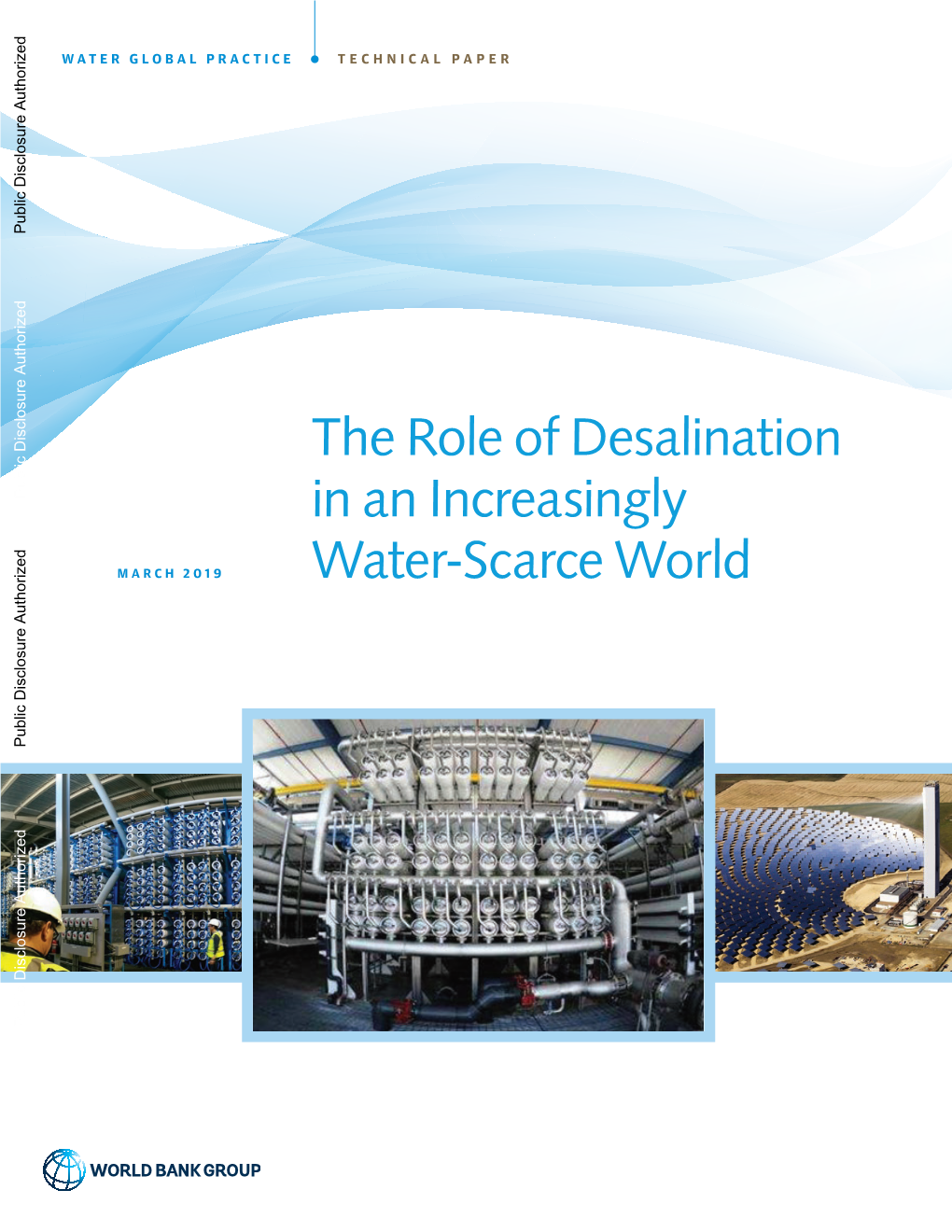 The Role of Desalination Desalination of Role the Increasingly an in World Water-Scarce MARCH 2019 MARCH