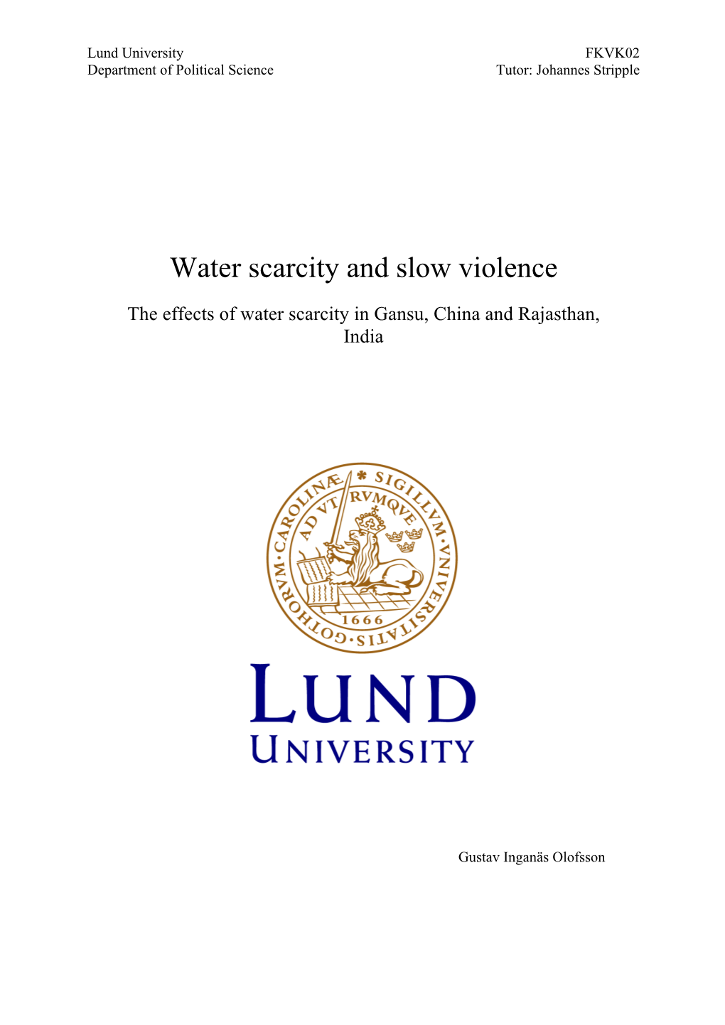 Water Scarcity and Slow Violence