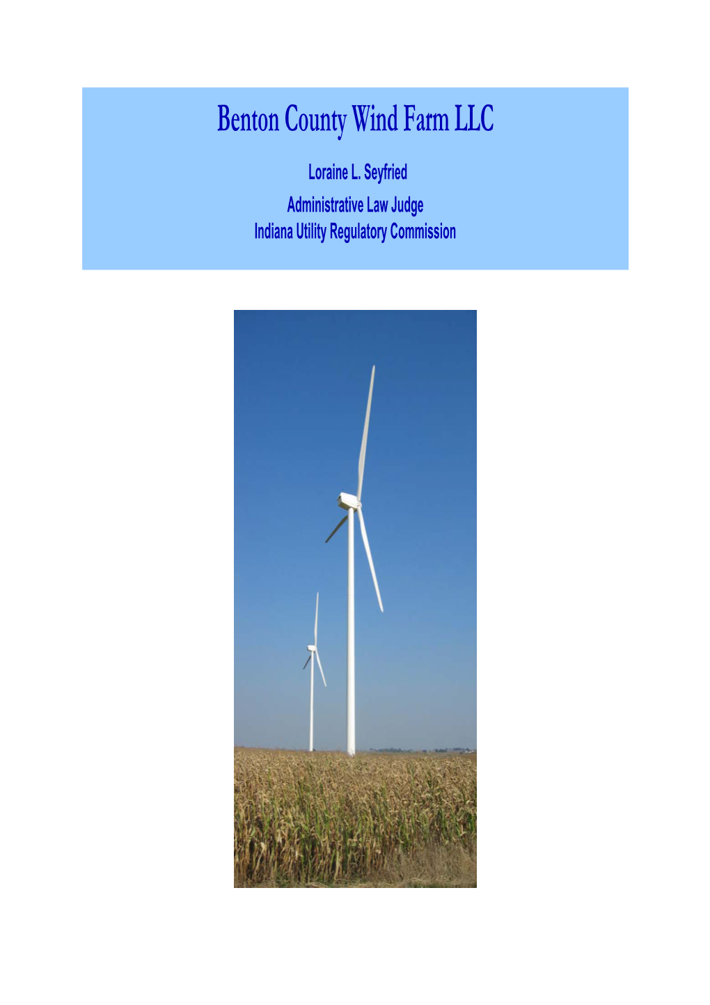 Benton County Wind Farm LLC Loraine L