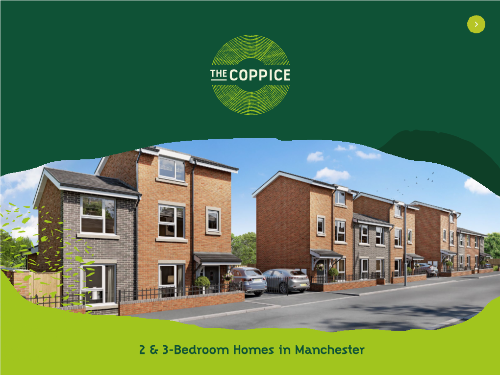 2 & 3-Bedroom Homes in Manchester