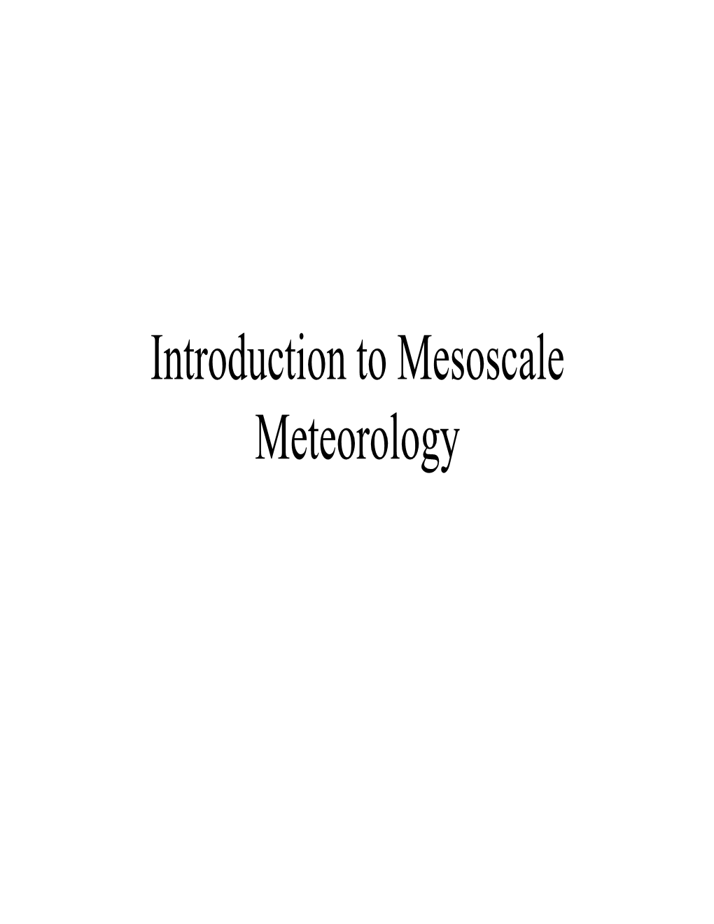 Introduction to Mesoscale Meteorology Overview