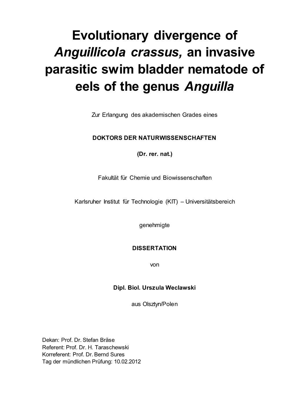 Evolutionary Divergence of Anguillicola Crassus, an Invasive Parasitic Swim Bladder Nematode of Eels of the Genus Anguilla