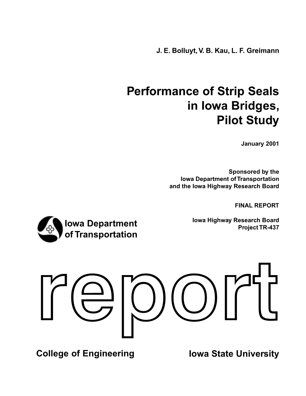Performance of Strip Seals in Iowa Bridges, Pilot Study