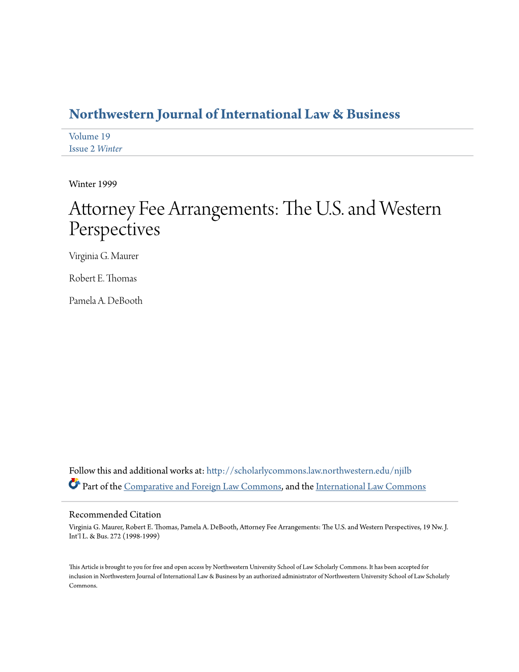 Attorney Fee Arrangements: the U.S. and Western Perspectives