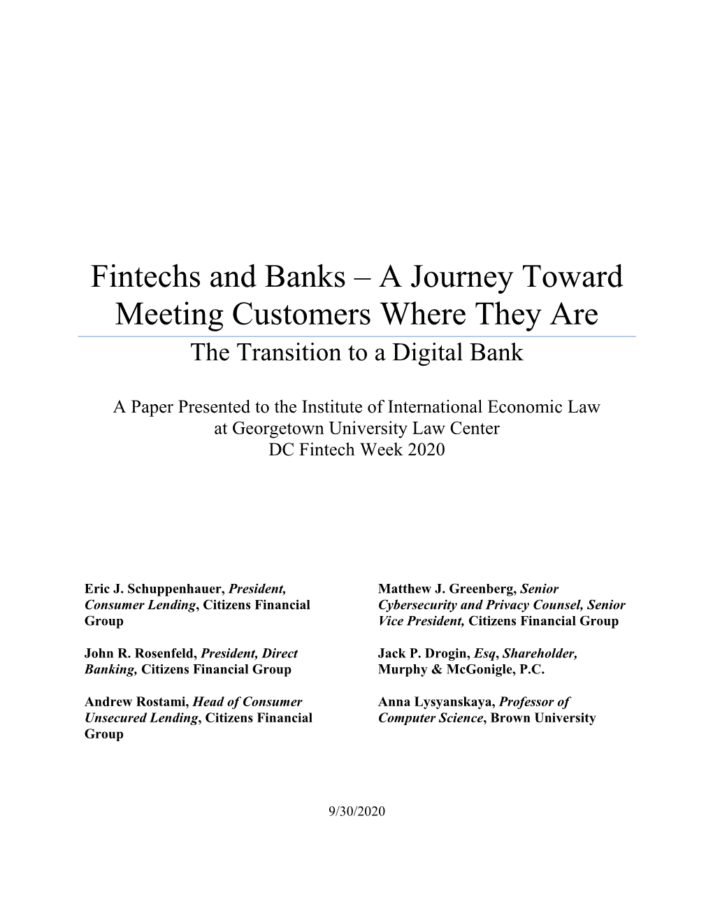Fintechs and Banks – a Journey Toward Meeting Customers Where They Are the Transition to a Digital Bank