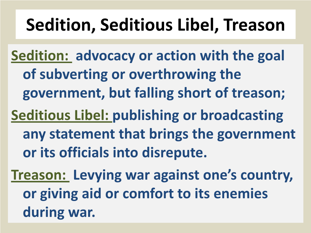 Sedition, Seditious Libel, Treason