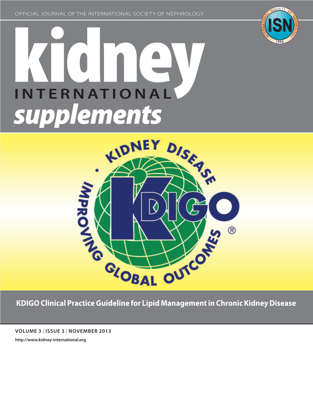 KDIGO Clinical Practice Guideline for Lipid Management in Chronic Kidney Disease