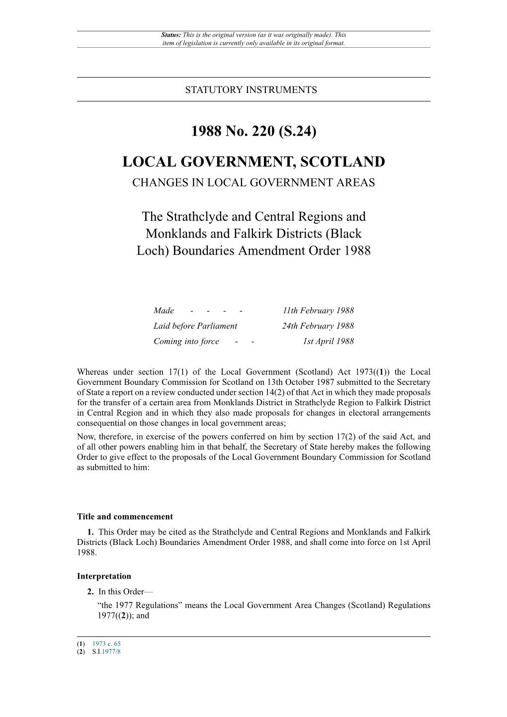 The Strathclyde and Central Regions and Monklands and Falkirk Districts (Black Loch) Boundaries Amendment Order 1988