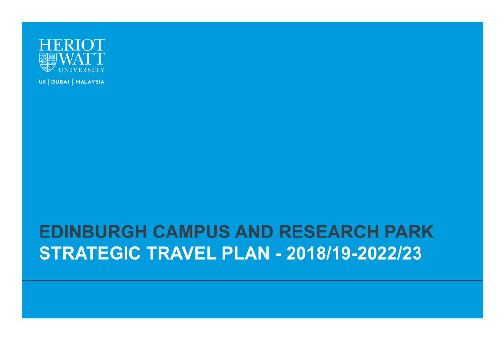 Edinburgh Campus and Research Park Strategic Travel Plan - 2018/19-2022/23 1