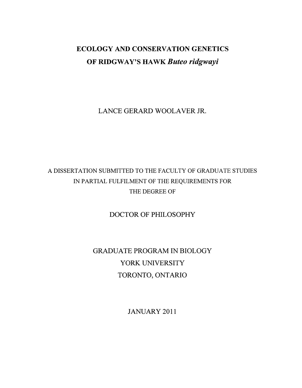 ECOLOGY and CONSERVATION GENETICS of RIDGWAY's HAWK Buteo Ridgwayi