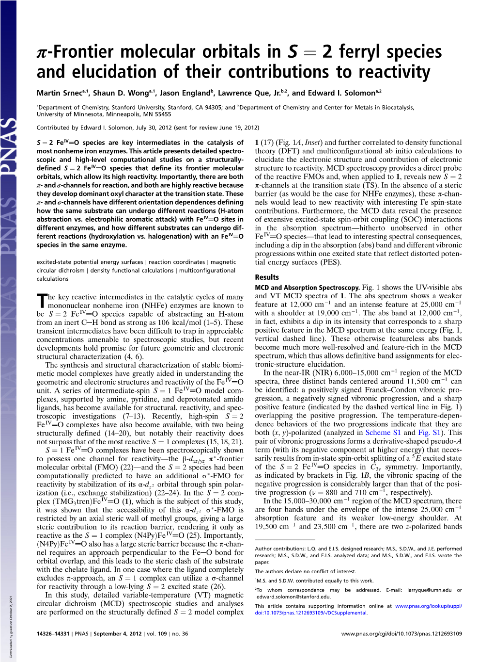 Π-Frontier Molecular Orbitals in S ¼ 2 Ferryl Species and Elucidation of Their Contributions to Reactivity