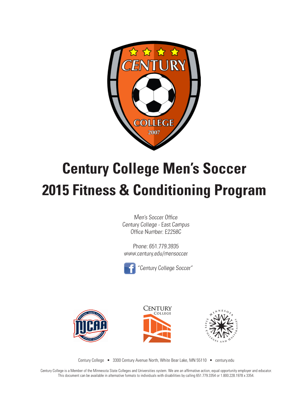 Century College Men's Soccer 2015 Fitness & Conditioning Program