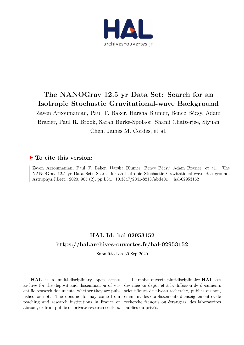 The Nanograv 12.5 Yr Data Set: Search for an Isotropic Stochastic Gravitational-Wave Background Zaven Arzoumanian, Paul T